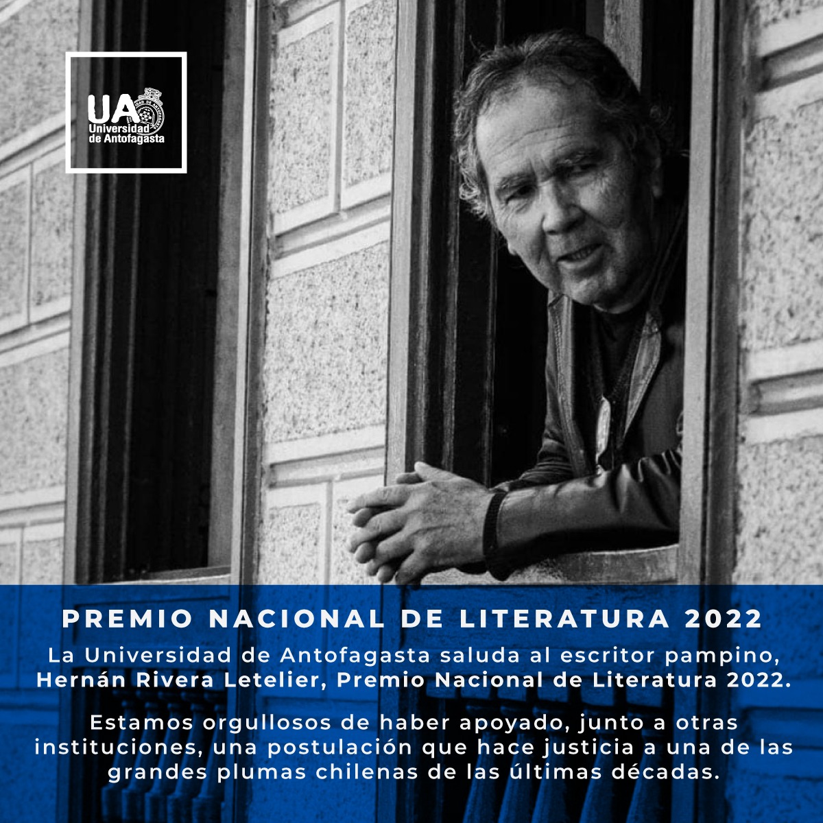 udeantofagasta's tweet photo. 🔴 La Universidad de Antofagasta saluda con gran alegría a Hernan Rivera Letelier, por haber sido distinguido con el Premio Nacional de Literatura, galardón ampliamente merecido y que es el justo reconocimiento a su larga y destacada trayectoria 📚📖 https://t.co/lxmF5OObEC