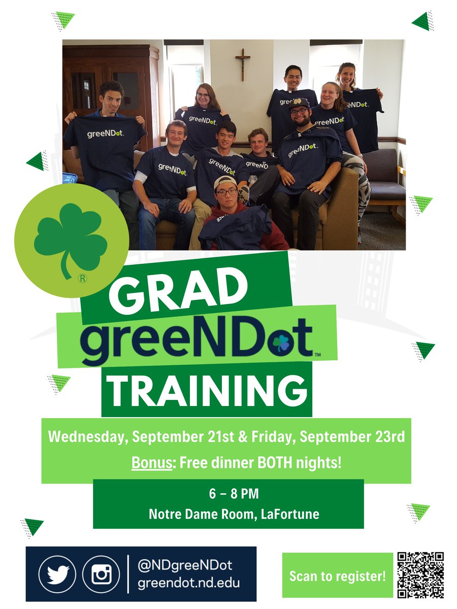 NDGradLife's tweet image. Register for Grad greeNDot training on September 21st and 23rd! Dinner included both days (for FREE!). You can register here: bit.ly/greendotBT