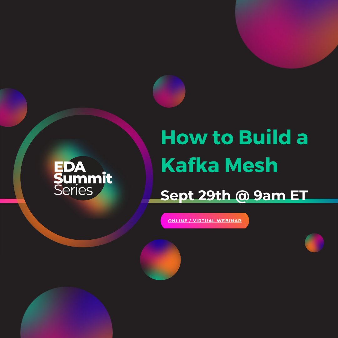 EDAsummit's tweet photo. One of the most popular sessions from #EDASummit has now been expanded to an EDA Summit Series session with Sumeet Puri &amp; Thomas Kunnumpurath (@TKTheTechie) from @solacedotcom!

"How to Build a #KafkaMesh" will be airing on September 29th at 9AM ET. 👇👇👇
https://t.co/WaSnciPm3c https://t.co/2ACY2FWP4q