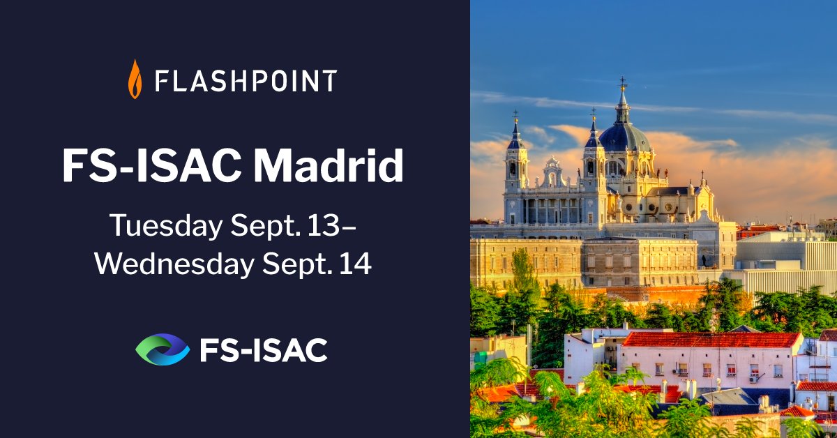 FlashpointIntel's tweet image. 📣 Flashpoint will be at FS-ISAC Europe Summit, from Sept. 13-14, in beautiful Madrid. We&apos;re excited to spend time in-person with our clients, colleagues, friends &amp;amp; everyone else in the financial security &amp;amp; intelligence community. More info: fsisac.com/events/2022-eu… #FSISACSummit