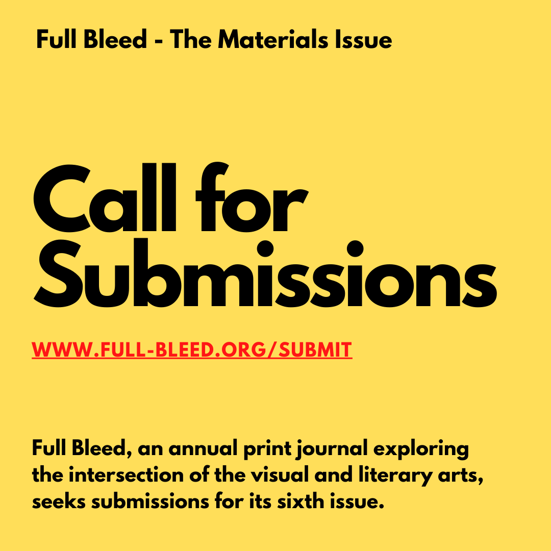 MICAHumanists's tweet photo. A sixth issue of Full Bleed is in the works! Forthcoming in Spring 2023, the new issue will explore the theme of materials—their unique aesthetic qualities, social histories, means of production, environmental costs, and layered meanings. https://t.co/CZ7Fe9KF8k