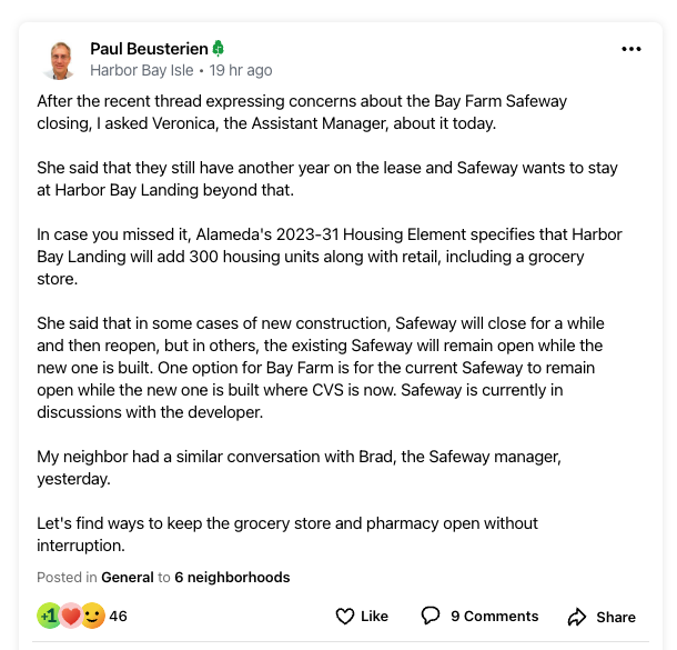 paulbeusterien's tweet photo. @phildini Here's the nextdoor post. The intent was to share with neighborhoods interested in Bay Farm Safeway news. And I'm currently in a leadership role for one of those neighborhoods. #alamtg https://t.co/VduYnywiyQ