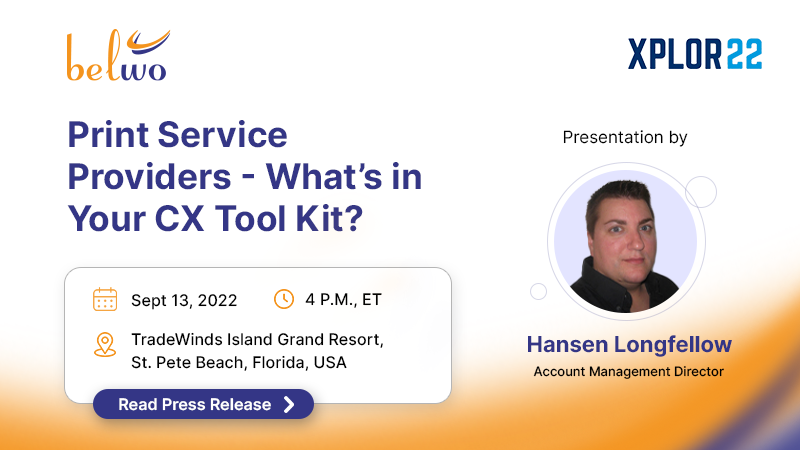 BelWoInc's tweet image. Join us for an insightful session at #XPLOR22 by our very own Hansen Longfellow. Explore how a CX toolkit can help your print business deliver exceptional customer experiences and multiply revenues. Read the PR - bit.ly/3BmbINl
#xplor22 #CXtoolkit #customerexperiences