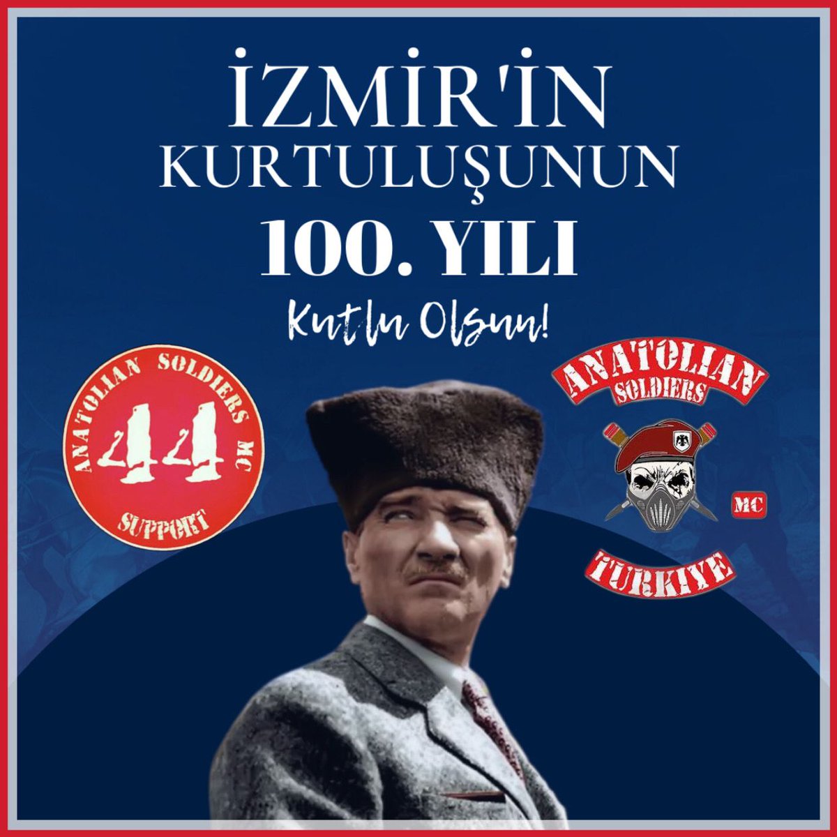 #9Eylul1922 #İzmirinKurtulusu #Kutluolsun #ASMC #AnatolianSoldiersMC #SYL44 #izmir
