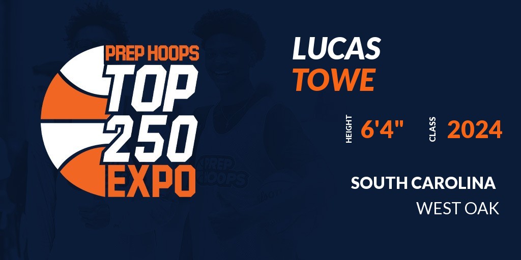 PrepHoopsSC's tweet photo. Welcome Class of 2024 Lucas Towe of West Oak HS to the @PrepHoopsSC Top 250 Expo @ John T. Rhodes Myrtle Beach Sports Center. 

🔥🏀 #PHTop250Expo 🏀🔥

More Info! 👇  
https://t.co/uGZ3MMCoYS https://t.co/vEKP42Logb