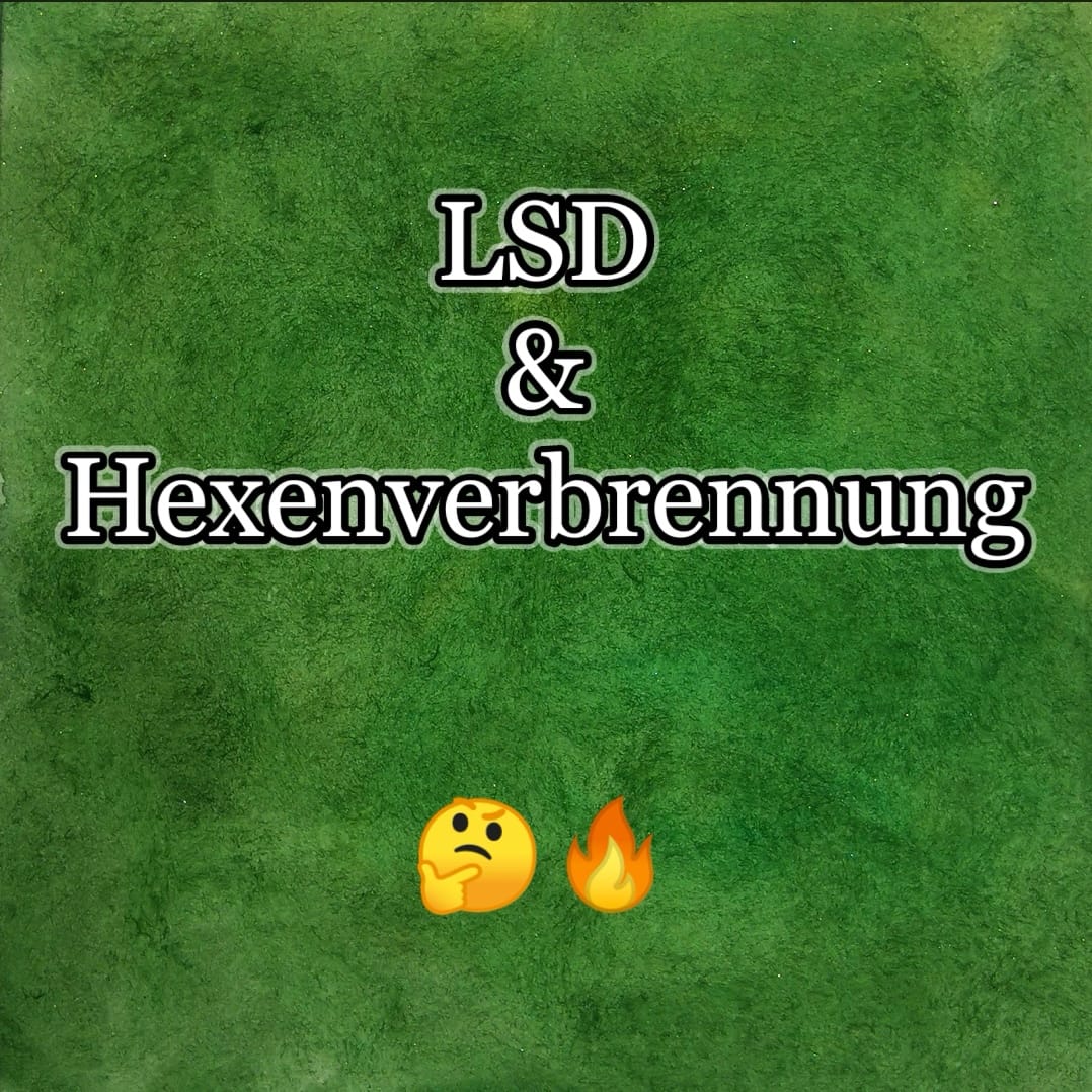 Wegen Psychoaktiver Substanzen auf den Scheiterhaufen?

Besuche meinen Instagram Account um mehr zu erfahren 😎✌🏼👽

#aliens #lsd #peace #witch #hexen #witchVibes #grün #psychology