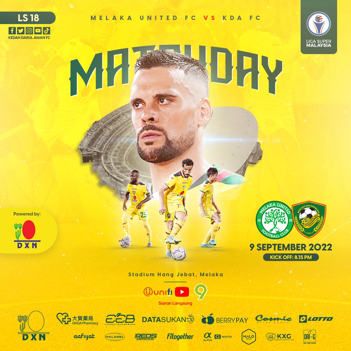 kda_fc's tweet photo. ⚔️ MATCHDAY ⚔

🏆 Liga Super 2022
🆚 Melaka United FC
📆 9 September 2022, Jumaat
🕖 8.15 pm
🏟️ Stadium Hang Jebat, Melaka.

🎥 LIVE di Youtube Unifi, UnifiTV, TV9

#KDAFC #PulunKedahPulun #SangKenari #BiarJasaJadiKenangan #2022season #LS18 #MLUKDA https://t.co/CsOnQb92rH