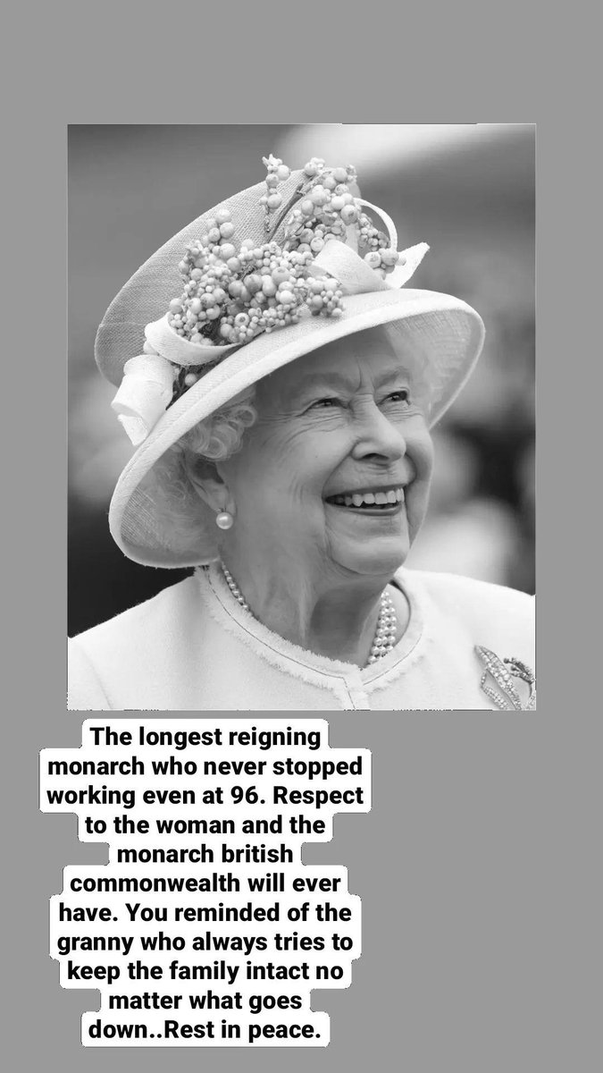 deejaykamya's tweet photo. The longest reigning monarch who never stopped working even at 96. Respect to the woman and the monarch British commonwealth will ever have. You reminded of the granny who always tries to keep the family intact no matter what goes down. Rest in peace. https://t.co/Fig3k4IqNy