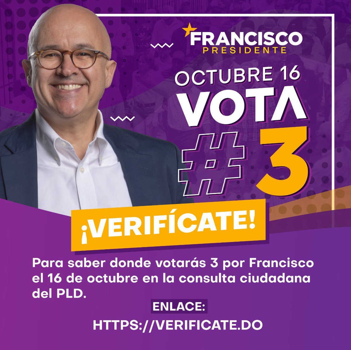 EnlaceDigitalDo's tweet photo. ¡Verifícate! Para saber donde votarás 3 por Francisco @DominguezBrito el 16 de octubre en la consulta ciudadana del PLD. 

Para verificarte entra a:
https://t.co/FXDLtr5f9v

¡El 16 de octubre VOTA 3!

#Vota3 #FranciscoPresidente https://t.co/k196IX5m23