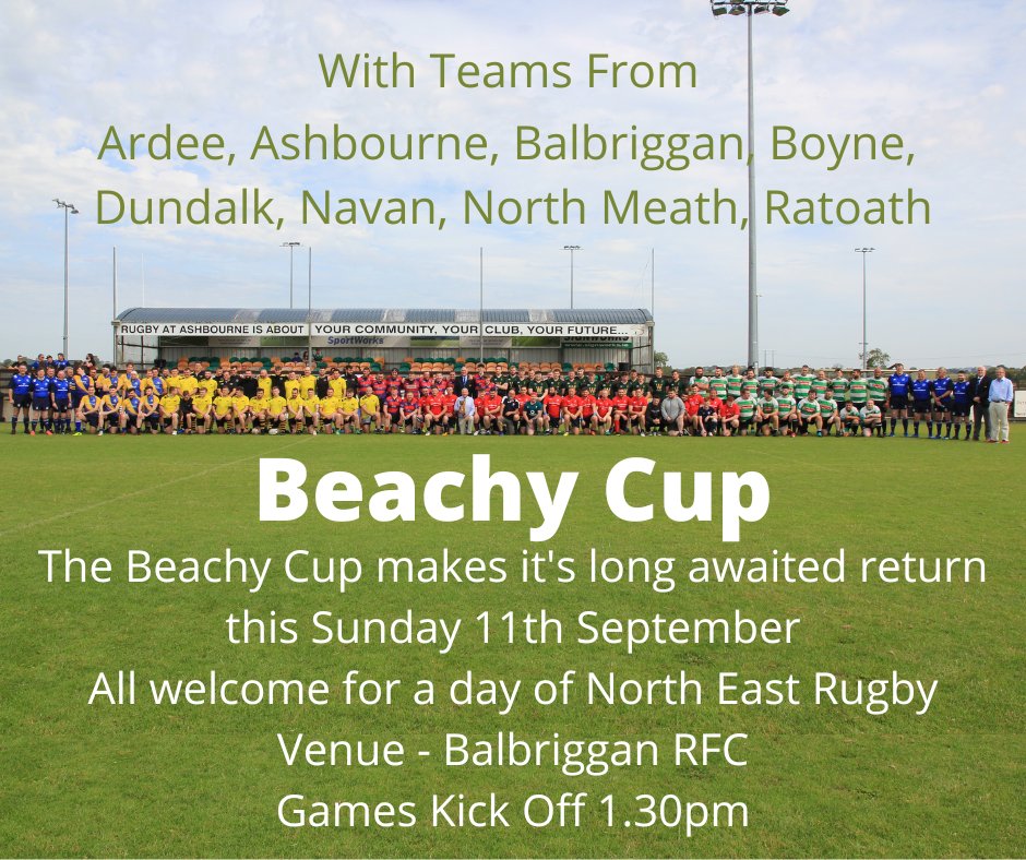 Following a 3 year absence, The @NELBIRFU Beachy Cup Blitz makes a welcome return this Sun 11th Sep @BalbrigganRFC. Games ko 1.30pm. All welcome for a great day of North East rugby. @ArdeeRFC @AshbourneRFC @BalbrigganRFC @BoyneRFC @DundalkRFC @Navanrfc @NorthMeathRFC @RatoathRFC