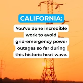 Office of the Governor of California on X: Californians have stepped up to  avoid grid-emergency power outages during this record-breaking heat wave,  but it's not over yet. We need to save power