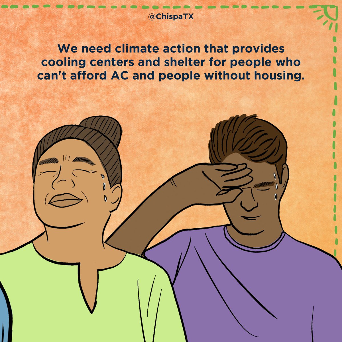 ChispaTexas's tweet photo. It’s only getting hotter. We must protect our unhoused neighbors while we fight the warming climate. #DontMessWithChispaTX #ClimateChange #Heatwave https://t.co/shPm302sx8