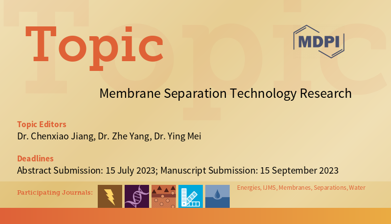 Membranes_MDPI's tweet photo. 👏#MDPI_Topic Open for submission
"Membrane Separation Technology Research"
👔Edited by Dr. Chenxiao Jiang, Dr. Zhe Yang and Dr. Ying Mei et al.

Participating with: @energies_mdpi , @IJMS_MDPI , @Sep_MDPI and @Water_MDPI 

👉More details: https://t.co/oj0iOJHdbi https://t.co/jiXK8yLYvH