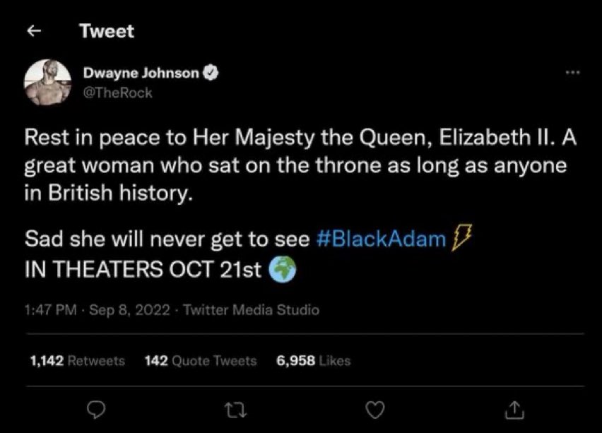 movie_muse_'s tweet photo. My favorite memes to come out of Queen Elizabeth's death are the Rock's fake tweets using it to market Black Adam https://t.co/YbQPvQMbbx