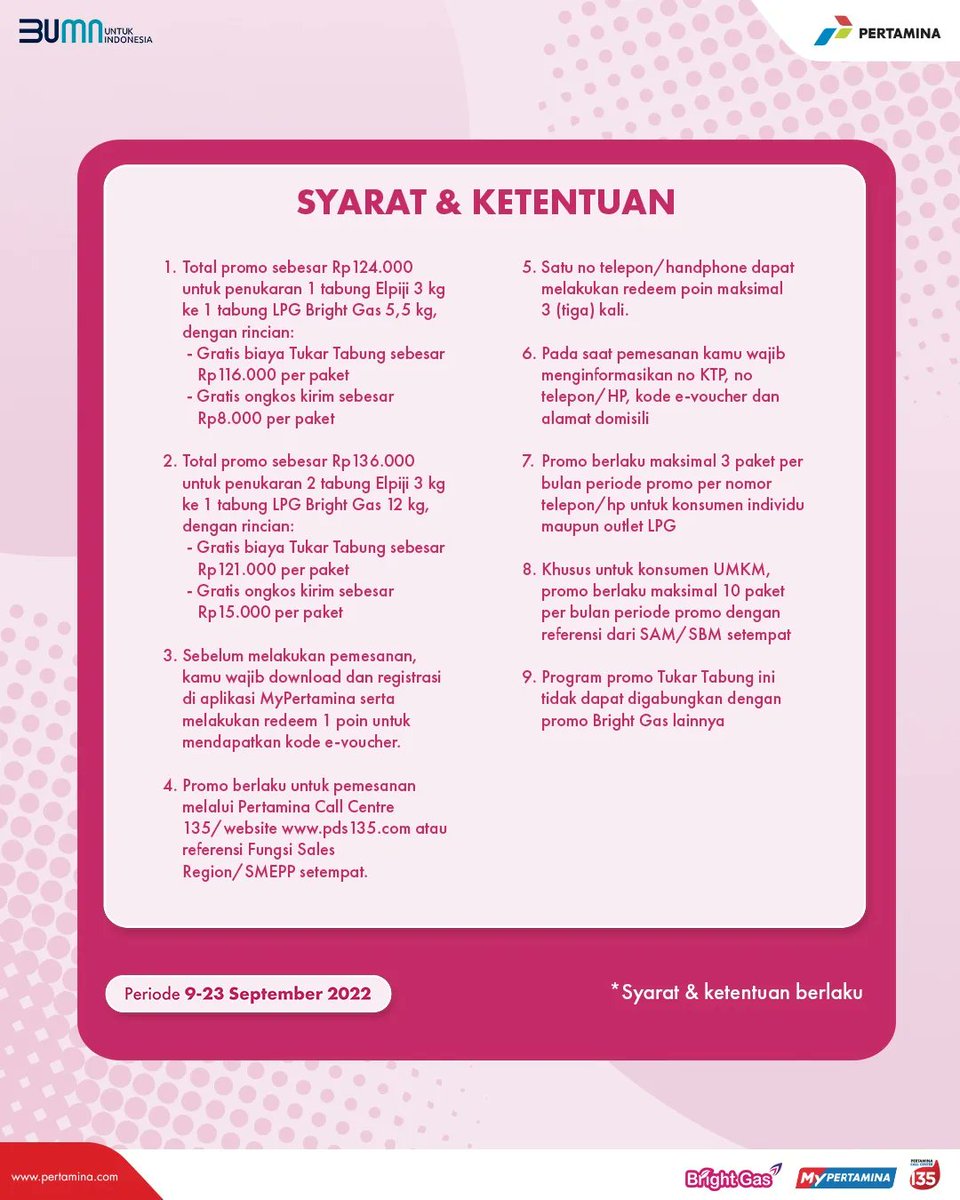 September Ceria bersama Bright Gas untuk para pelanggan setia! ❤

Total Promo Rp124.000 untuk tukar 1 tabung elpiji 3kg ke tabung Bright Gas 5.5kg atau total promo Rp136.000 untuk tukar 2 tabung elpiji 3kg ke tabung Bright Gas 12kg.