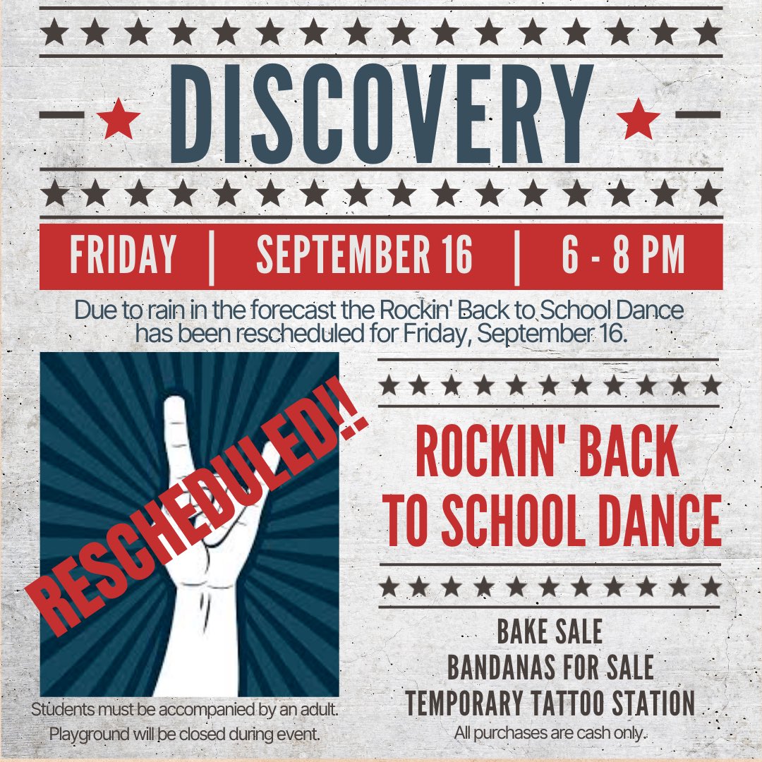 🌧RESCHEDULED DUE TO RAIN!! 🌧

🤘🏼Rockin’ Back to School Dance 🤘🏼

📅 FRIDAY | SEPTEMBER 16
⏰ 6:00 - 8:00 pm
📍Discovery Outdoor Lawn
🍪 Bake Sale
🎸 Bandanas &amp; Temporary Tattoos for Sale 

🖤 #PowerofDiscovery 🖤