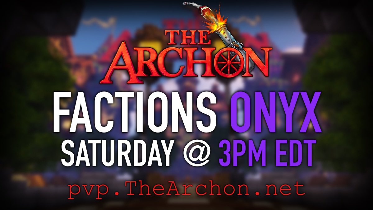 TheArchon's tweet image. 🌟Factions: ONYX RESET

🕑The newest season begins this Saturday at 3:00PM EDT

‼️ Follow &amp;amp; Retweet for a chance to win the LEGENDARY DUNGEON KEY giveaway

🔗thearchon.net/Onyx
🔗discord.gg/TheArchon
🔗thearchon.net/blog/1-19-mine…

➡️IP: pvp.TheArchon.net