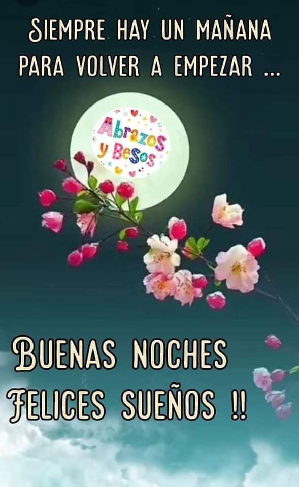 Muy buen descanso, hasta mañana 😊🙏🙏🙏😴😴