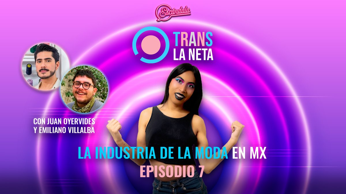 escandalamx's tweet photo. ¡Ya estamos con @laurelyeye, @JuanOyervides y Emiliano Villalba en otro episodio más de #TransLaNeta hablado sobre la industria de la #moda en México. ¡Vayan a mi canal de Youtube! 👉 https://t.co/CwleF7RVMH https://t.co/DopRkSvjbC