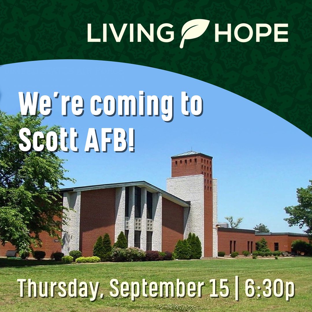 LivingHopeIL's tweet photo. We are honored for the opportunity to #ShareLivingHope with our friends who serve at Scott Air Force Base! Thu, Sep 15 at 6:30p, we will be presenting a service at the SAFB Chapel for anyone who has base access. If that’s you, join us for worship and a word from Pastor Paul! https://t.co/3yvBxMPOnj
