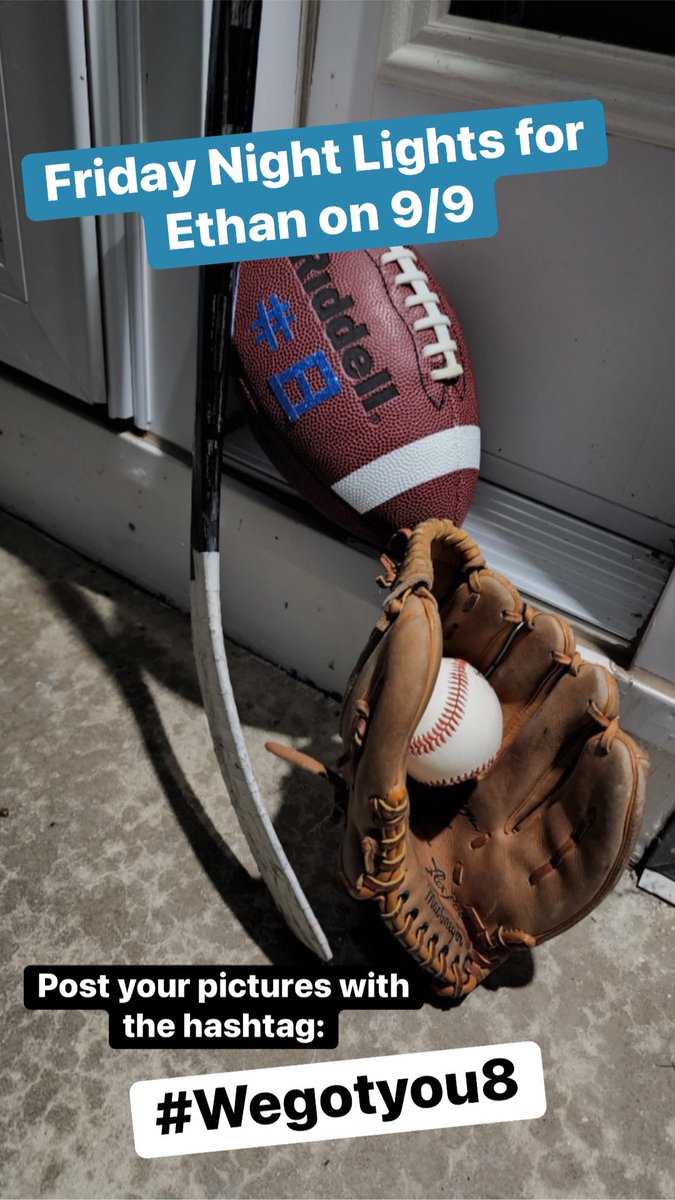 JHBCHockey's tweet photo. On Friday night (Sept. 9), please leave a light on for Ethan Glynn. We're calling it 'Friday Night Lights for Ethan’.

Also, you can honor Ethan's love for sports by leaving a football, hockey stick or baseball glove by your door. 

Post your pics with the hashtag #wegotyou8 https://t.co/Kjq2H5BaGA