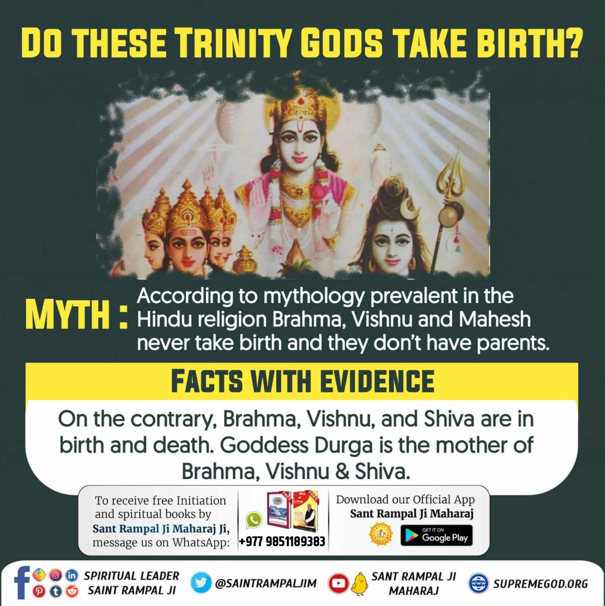 SaNewsNepal's tweet photo. #Myth_Vs_Fact

Myth: 
According to mythology Tridev's are immortal
and they don't have any parents. 
Fact with evidence:
Reality is that even they are also 
in the cycle of birth and death and 
their mother is Goddess Durga.

Sant Rampal Ji Maharaj https://t.co/UuFl15apM9