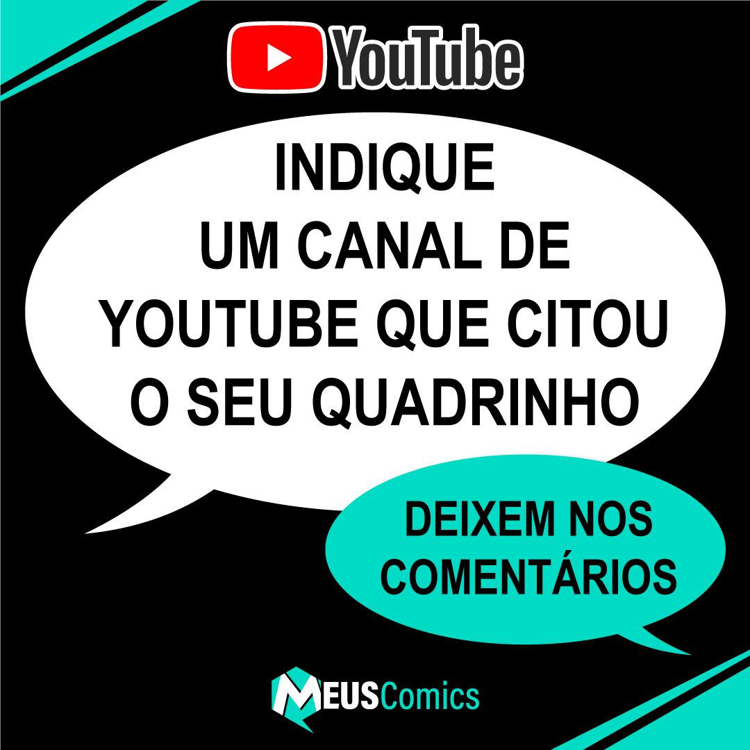 meuscomics's tweet photo. Indique um canal de Youtube que citou o seu quadrinho. 

Deixem nos comentários 😁

#geekbrasil #youtube #indique https://t.co/HvfggXklv3
