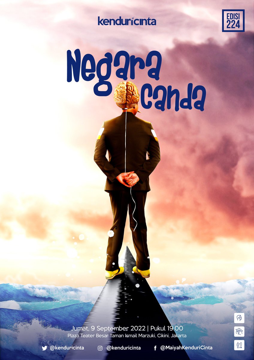Malam ini, 19.30 WIB | Majelis Masyarakat Maiyah: KENDURI CINTA | NEGARA CANDA | Plaza Teater Besar Taman Ismail Marzuki, Cikini, Jakarta #KCSept