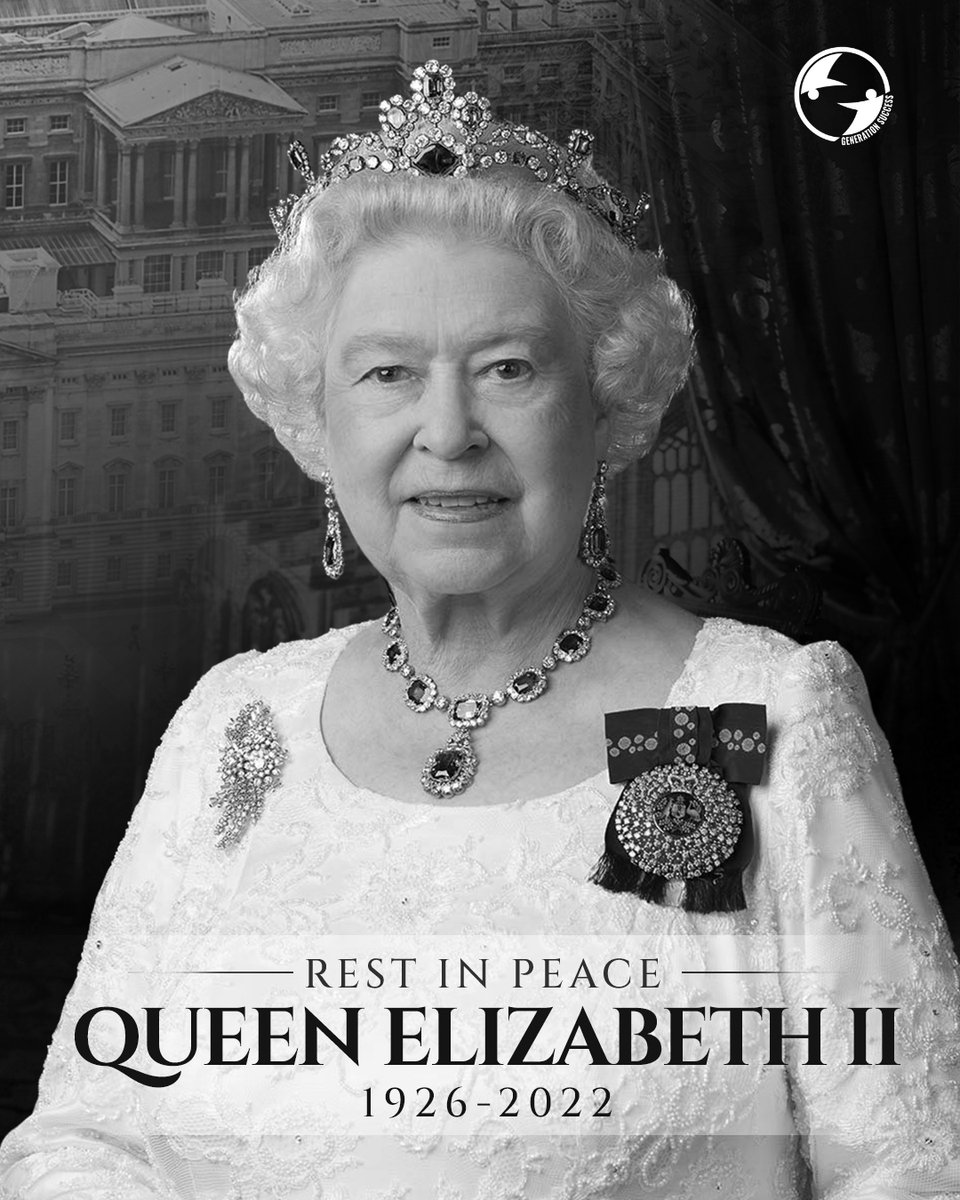 _GenSuccess's tweet photo. Queen Elizabeth the II, after 70 years of dedicated and dignified rule, has passed away. She was loved and admired by everyone across Britain, and across the world. https://t.co/UHd9TszitG