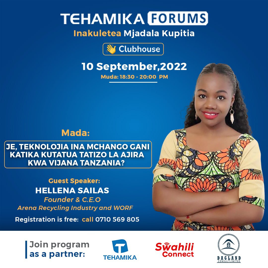 tehamika_'s tweet photo. Tukio : Mjadala
Mjadala : "Je, Teknolojia inamchango gani katika kutatua tatizo la ajira kwa Vijana Tanzania" ?
Mahali : Clubhouse
Tarehe : September 10, 2022
Muda : 18:30 - 20: 00 PM
#HiiSiYaKukosa
#Karibu
#VijanaNaKazi
#TehamikaKizalendo
#Tanzania https://t.co/ehFNuBwjV6