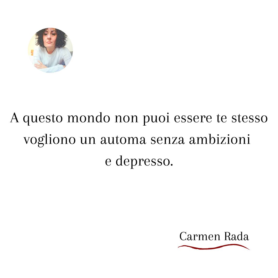 CarmenRadaReal's tweet photo. #mondo #testesso #automa #ambizioni #depresso #frasiitaliane https://t.co/pCQeOgM7sv