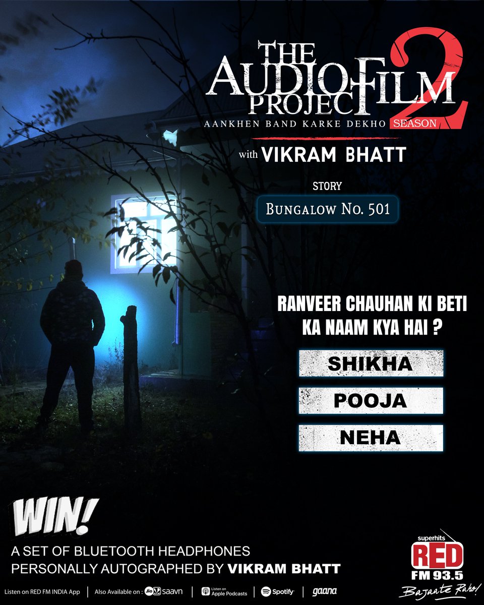 RedFMIndia's tweet photo. Time to activate your Inquisitive Instinct! Guess the correct answer and you can win a cool pair of Bluetooth headphones personally autographed by @TheVikramBhatt!
#audiofilmproject #thriller #mystery #suspense #vikrambhatt @nisha_narayanan https://t.co/EGbI5t9n7d