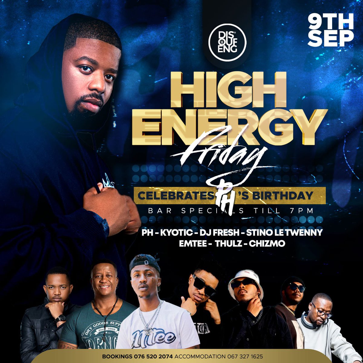 DISOUFENG_PUB's tweet photo. Come with your strong game to HIGH ENERGY Friday👌🏽🥂💃🏽🕺🏿

We will be celebrating @PH’s Birthday 🔥🔥🥂💃🏽🕺🏿

We will be having live performances by @iam_ph , @kyotic @DJFreshSA  @StinoLeThwenny @Emtee @ThulzSA @Chizmo🔥🔥🔥💃🏽🥂👌🏽 https://t.co/fi5ww0Weaz