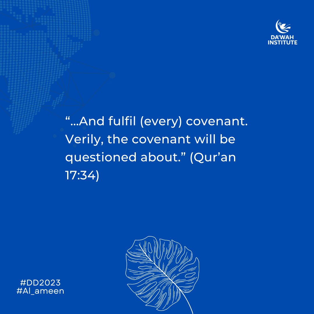 One major obligation a Muslim should be cautious and mindful of its consequences is fulfillment of covenant. He should be watchful of his expression always and ensure not to alter statements of action that can’t be achieved or fulfilled.  

#DD2023
#Al_ameen