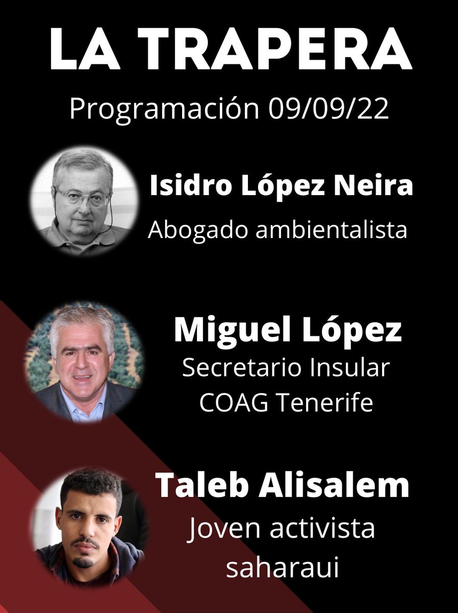 RSanBorondon's tweet photo. Hoy desde las 10:30 en #LaTrapera:
- @IsidroLpezNeira, abogado ambientalista y militante @Equo
- Miguel López, Secretario Insular de @La_COAG en Tenerife.
- @TalebSahara, joven activista saharaui.
📻Escucha en directo la radio más libre de Canarias: https://t.co/esYnK0Xtz8 https://t.co/GgZCjsUS9M