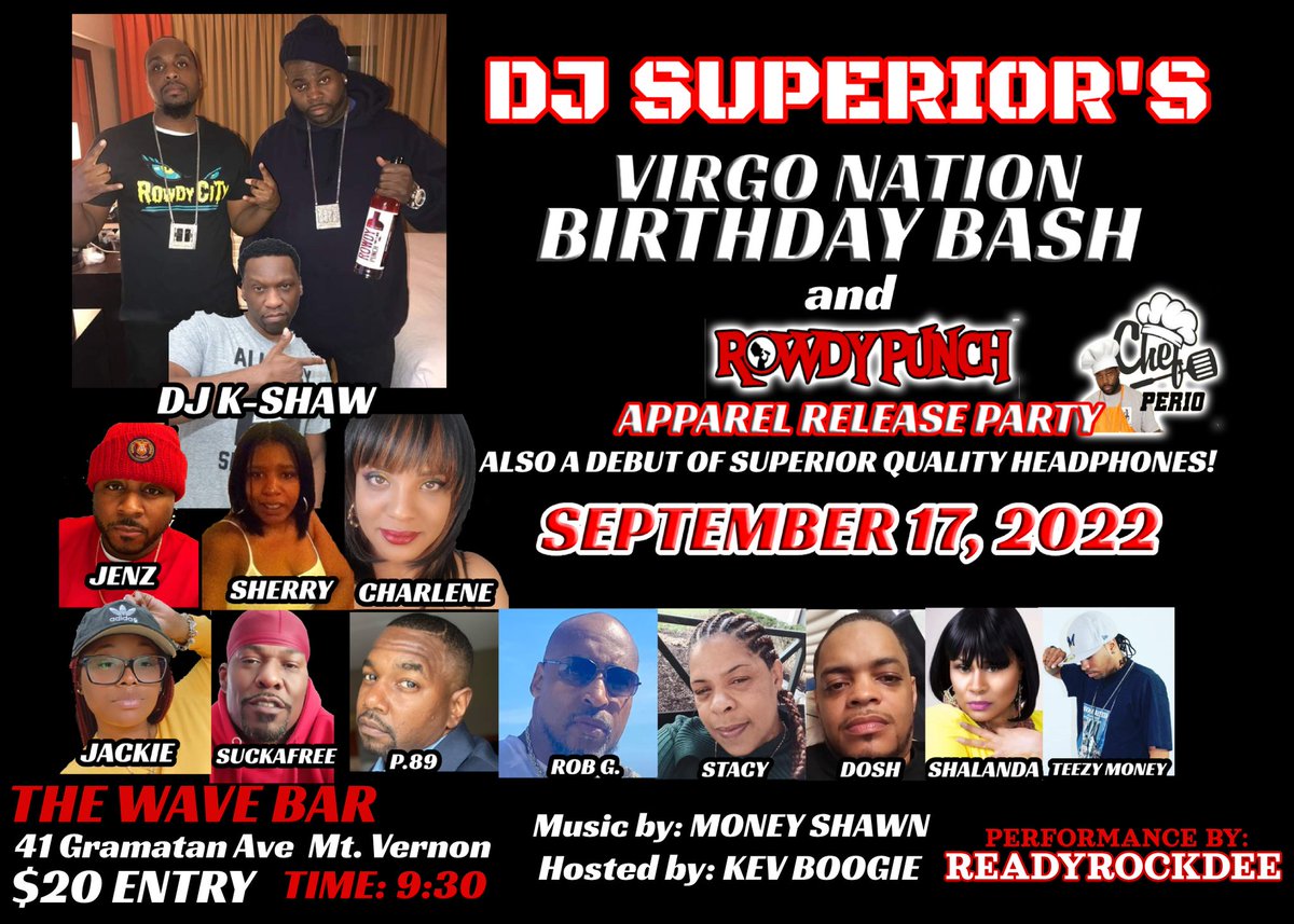 DJSuperiorYO's tweet photo. DJ SUPERIOR'S VIRGO NATION BIRTHDAY BASH ♍️
ROWDY PUNCH APPAREL RELEASE PARTY, ETC. ETC.

MUSIC BY: DJ MONEY SHAWN + DJ KEV BOOGIE
I WILL BE CELEBRATING THE DEBUT OF MY NEW LINE OF HEADPHONES!!
I WILL ALSO BE COOKING MAD FOOD FOR THIS EVENT!!

#SNSW #VIRGONATION #ROWDYPUNCH #SQ https://t.co/fS7xhfCzYM