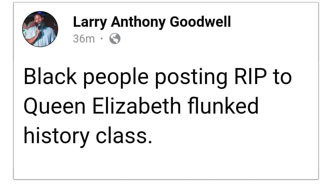 EbonySkeptic's tweet photo. Right! #QueenElizabethdead https://t.co/zBpqpgZe3A
