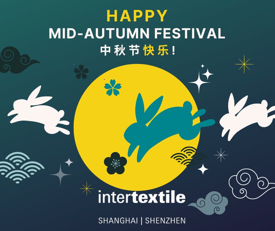 Intertextile's tweet image. We wish you a Happy Mid-Autumn Festival!
祝大家中秋节快乐!

#Intertextile #Intertextileapparel #Intertextileshanghai #Intertextileshenzhen #ConnectPLUS #fabrics #apparelfabrics #textilesourcing #textile #sourcing #sustainablefashion #sustainability #fabricsourcing  #designstudio