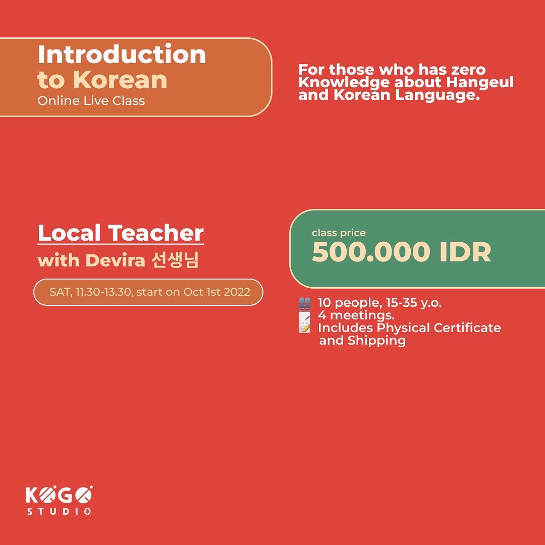 KOGOstudio's tweet photo. Batch 13 Open Class! 

LOCAL &amp; NATIVE  TEACHER
‼️AVAILABLE OFFLINE CLASS FOR INTRODUCTION &amp; LEVEL 1‼️

is consist of beginner to upper-beginner levels, Level 1-3.

Register to our courses on our website: https://t.co/xaXWg3rWcc
#leskoreaonline #kursusbahasakorea #koreancourses https://t.co/xEOtVxtWzf