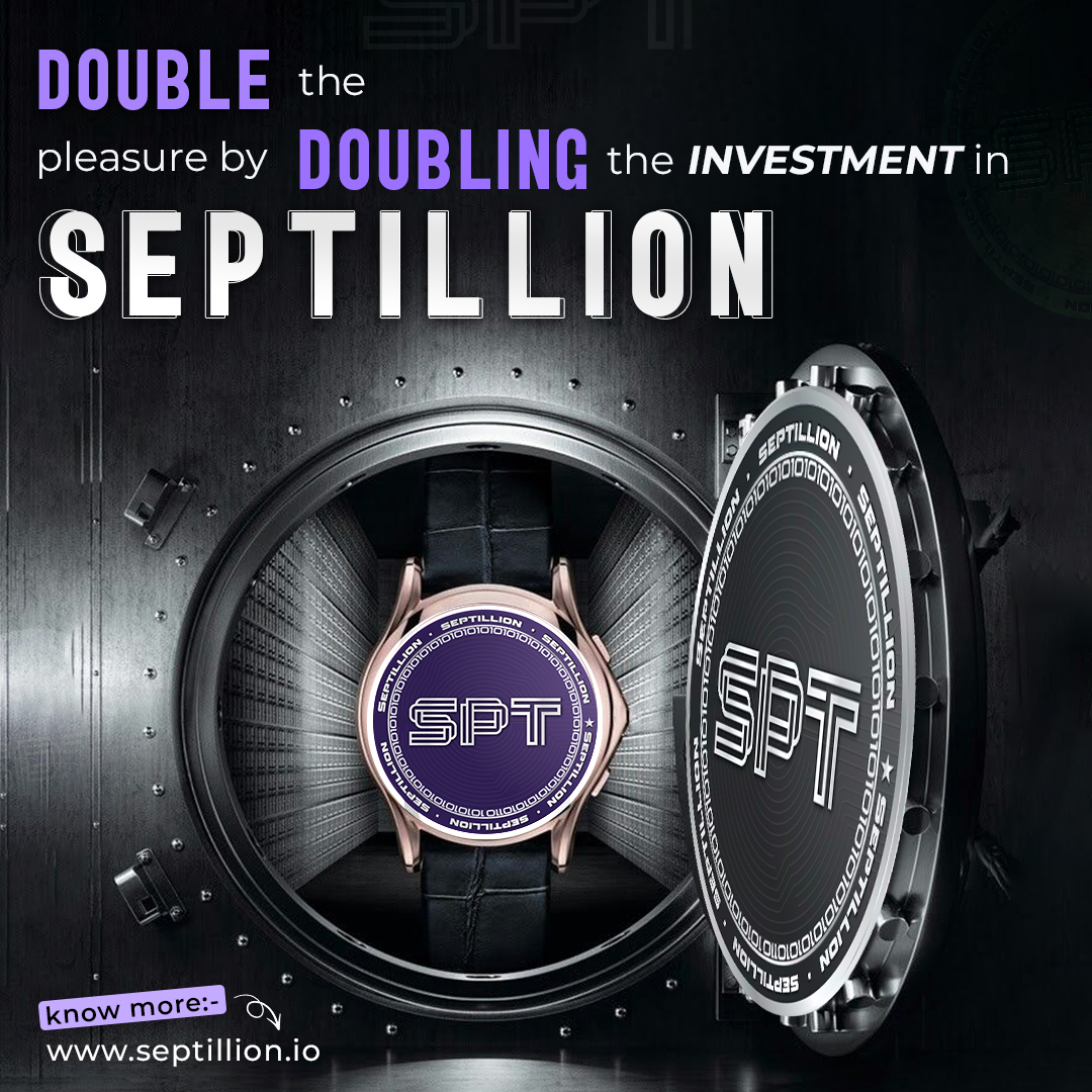 Septillion can be deemed to be an international fiscal rail.
Website:- septillion.io
 #money #newtoken #blockchain #bitcoinmining #entrepreneur #tokenization #cryptotoken #cryptomemes #investment #cryptoworld #cryptonews #crypto #cryptotrading #token #investors #invest