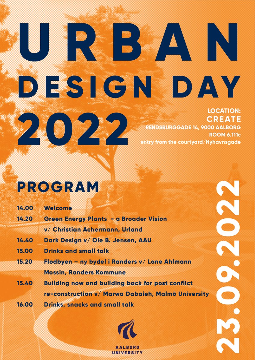 Invitation to Urban Design Day 2022 – Sept. 23rd. #Urban #Design Day is a yearly event celebrating and examining work with urbanism, urban architecture and landscapes. It is hosted Architecture &amp; Urban Design, Aalborg University. Open for students, professionals, and academics.