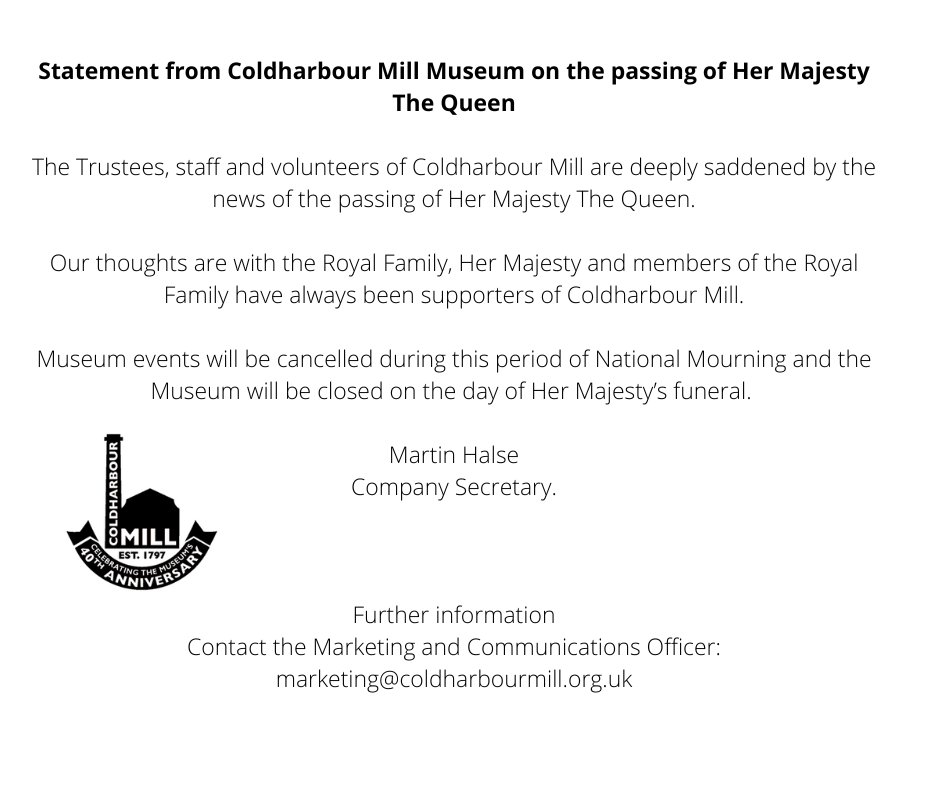 Statement from Coldharbour Mill Museum on the passing of Her Majesty The Queen