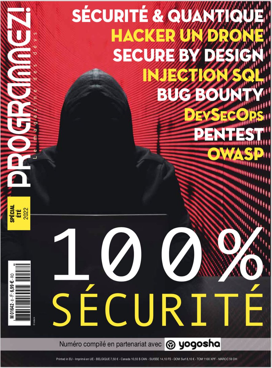 francoistonic's tweet image. Programmez! 100 % sécurité &amp;amp; développeurs est disponible ! on parle #pentest #piratebus #securebydesign @OWASP_France buffer overflow #quantique #injectionsql hacker un drone ! En partenariat avec @YogoshaOfficial @CyberArk et à tous les devs qui se sont éclatés durant l&apos;été !