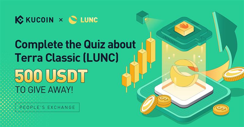 kucoincom's tweet image. 💰 #LearnToEarn: $500 Quiz 💰 

Complete the quiz about #TerraClassic #LUNC for a chance to be one of the 10 winners to receive $50 rewards each! 🏆

✅ Follow @kucoincom 
✅ Retweet &amp;amp; tag friends to join
✅ Complete the quiz: forms.gle/nAxk5Hn7cEXeeA…