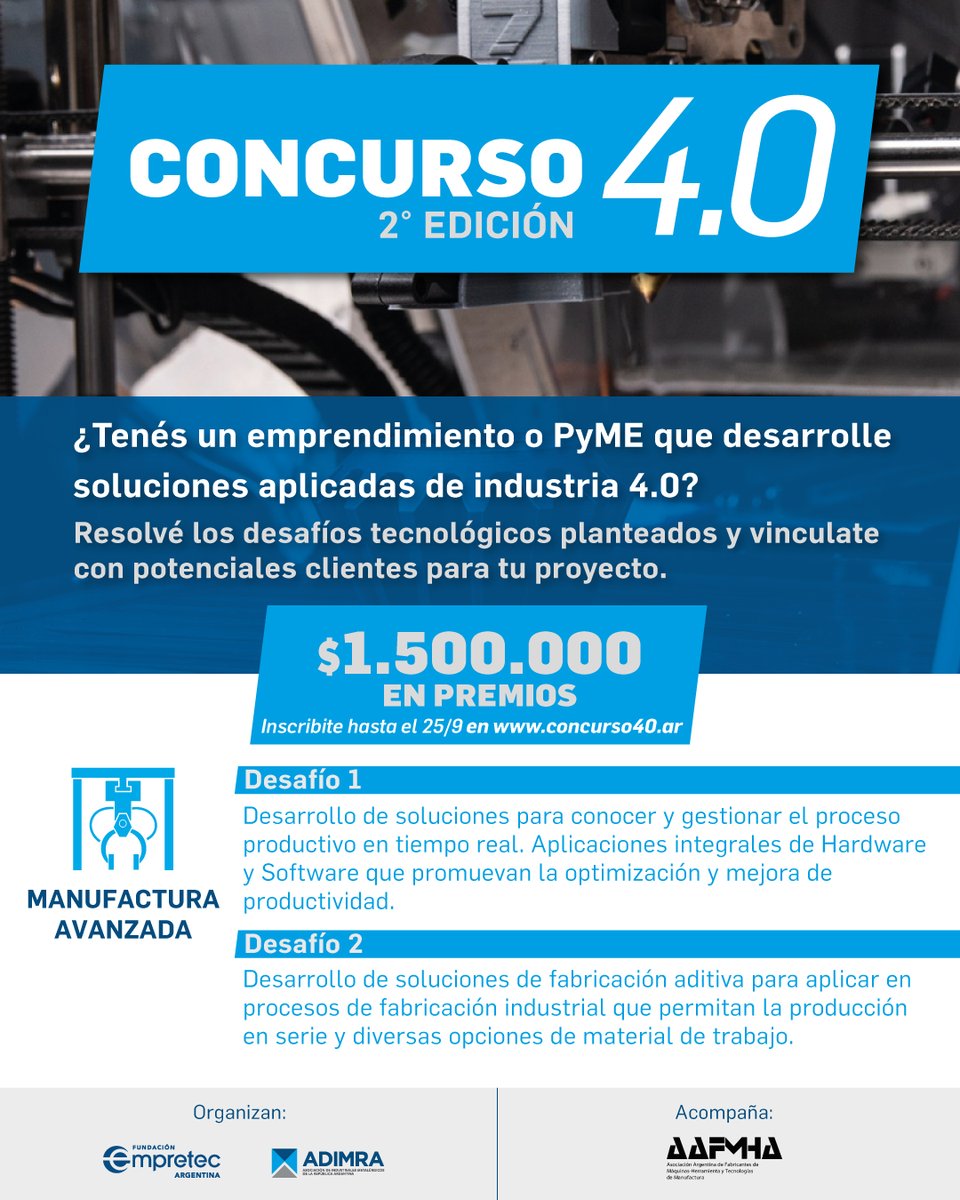 redadimra's tweet photo. 🚀¿Tenes un proyecto que desarrolle soluciones 4.0 orientadas a la manufactura avanzada?
❗️Inscribite al #Concurso40 que estamos lanzamos junto a @empretecarg
👉https://t.co/iL1hBBOFA0
🗓️Tenés tiempo hasta el 25/09/22 👇 https://t.co/CdQqKYeV5B