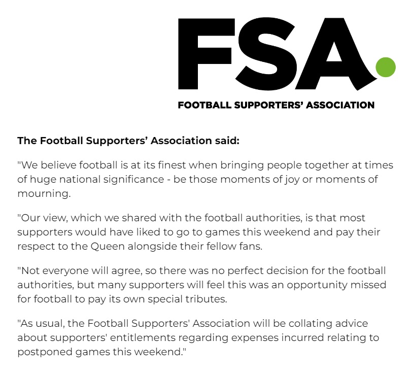 WeAreTheFSA's tweet photo. It was with great sadness we received yesterday's news that the Queen had died peacefully at Balmoral. Following that, the football authorities have today said the game would be postponed, from the PL to grassroots. Our response is below. https://t.co/DjB593V6NE