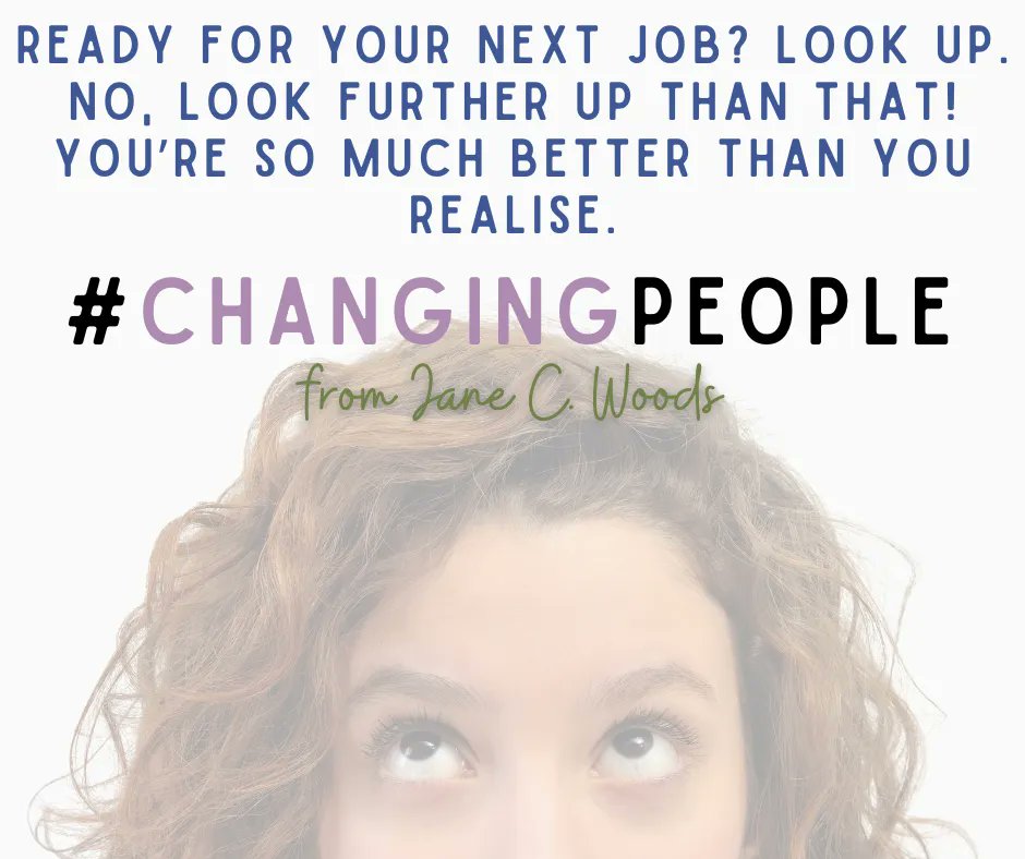 JaneCWoods's tweet photo. Ready for your next job? Look up. No, look further up than that! You’re so much better than you realise...
#CareerTips #ChangingPeople https://t.co/Zaqygshebv