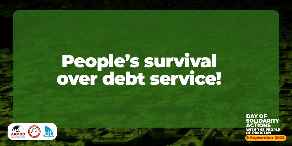 ‼️ Support for humanitarian relief and response is urgently needed by the people of #Pakistan. Debt service payments stand in the way of their survival.

Cancel Pakistan's debt, including all #IllegitimateDebts!

#CancelTheDebt 

#SolidaritywithPakistan 🇵🇰