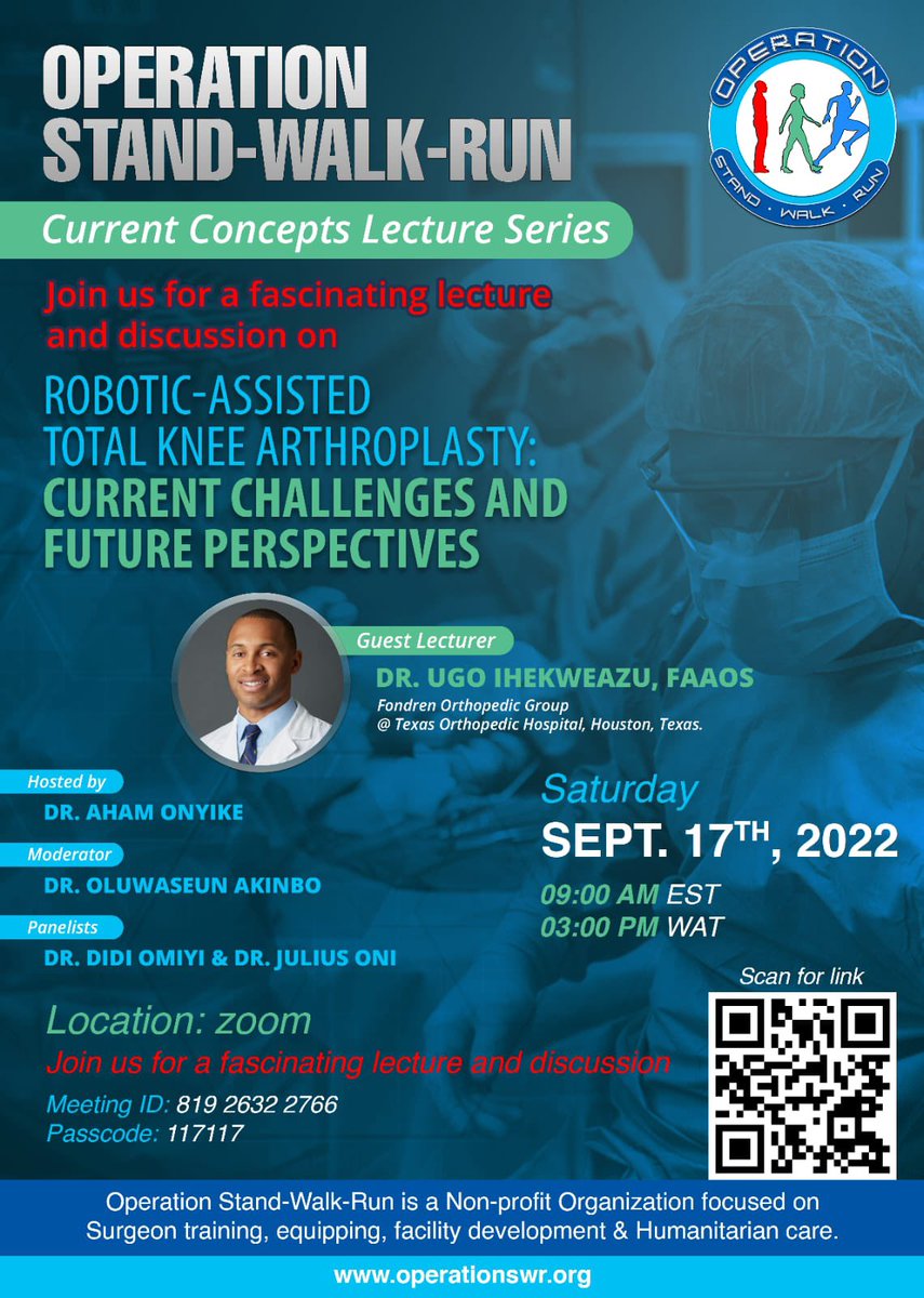 akinbomd's tweet photo. Join us on Sept 17th for what is sure to be a fascinating lecture by @DrIhekweazu on robotic assisted TKA #oswr #africatotheworld #naijatwitter #orthotwitter @FondrenOrtho https://t.co/HqC6Z3RWNu