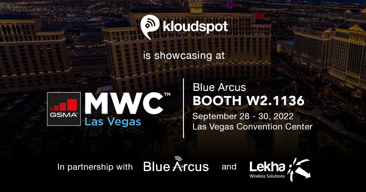 Kloudspot is showcasing the Situational Awareness Platform for Digital Transformation at the MWC 2022, Booth W2.1136 with partners Blue Arcus Technologies, Inc. and Lekha Wireless <a href="/wirelesslekha/">Lekha Wireless Solutions</a> #digitaltransformation #computervision #locationanalytics #digitalsignagesolutions